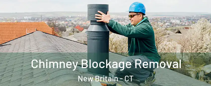  Chimney Blockage Removal New Britain - CT