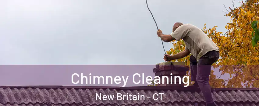  Chimney Cleaning New Britain - CT