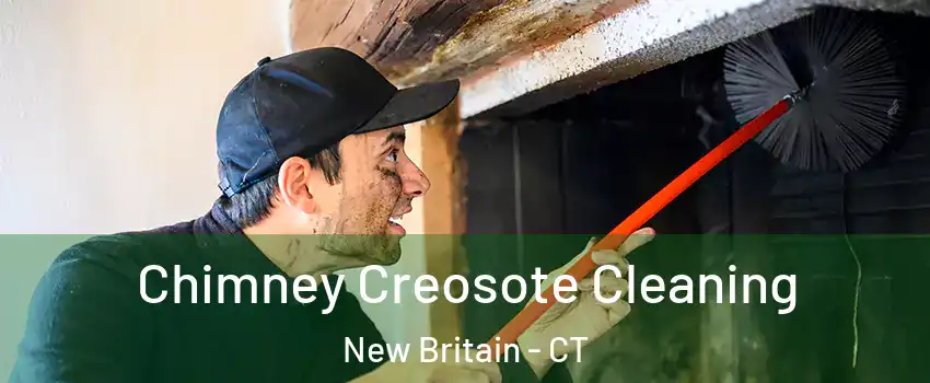  Chimney Creosote Cleaning New Britain - CT