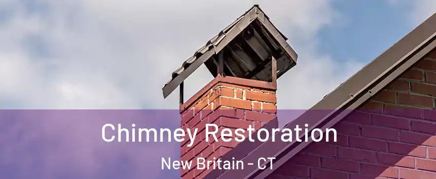  Chimney Restoration New Britain - CT