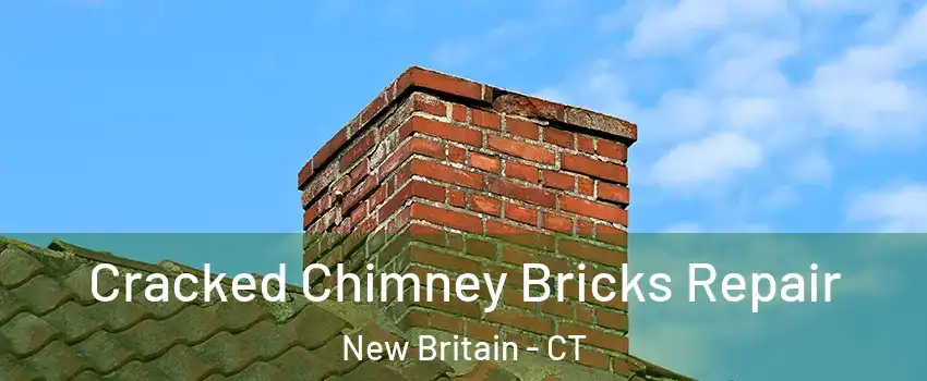  Cracked Chimney Bricks Repair New Britain - CT