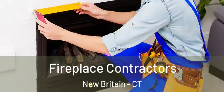  Fireplace Contractors New Britain - CT