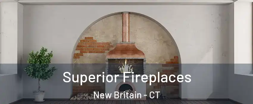  Superior Fireplaces New Britain - CT