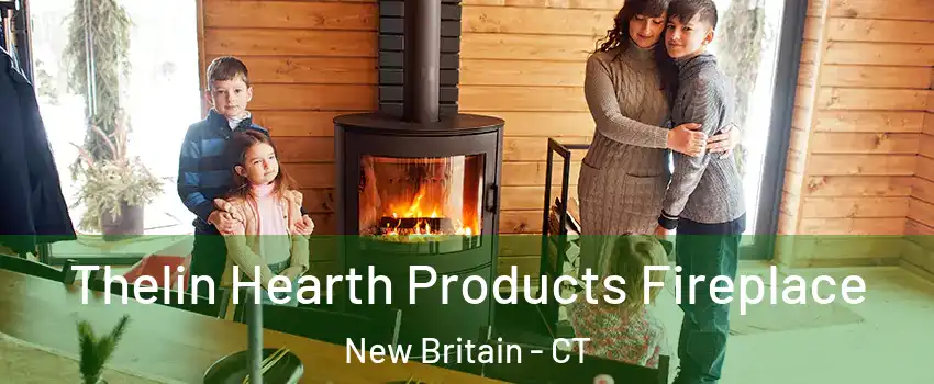  Thelin Hearth Products Fireplace New Britain - CT