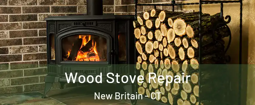  Wood Stove Repair New Britain - CT